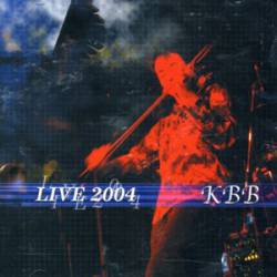 KBB : Live 2004